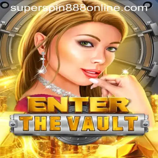 EntertheVault: A Thrilling New Experience at SuperSpin888 Casino PH