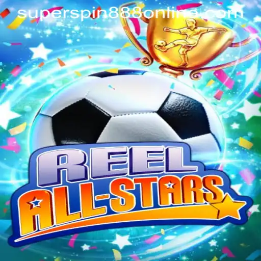 ReelAllStars: A Thrilling Adventure at SuperSpin888 Casino PH